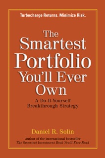 The Smartest Portfolio You'll Ever Own by Daniel R. Solin