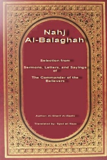 Nahj Al-Balaghah by As-Sayyid Abul-Hasan, Ali Ibn Al-Husayn & Ar-Radi Al-Musawi
