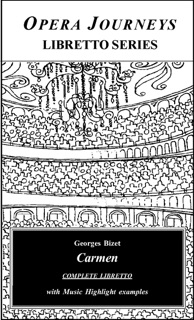 Bizet's Carmen by Burton D. Fisher