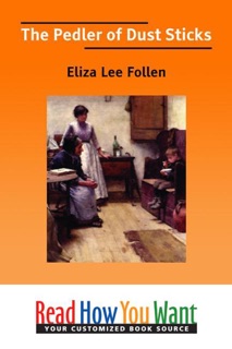 The Pedler of Dust Sticks by Eliza Lee Follen