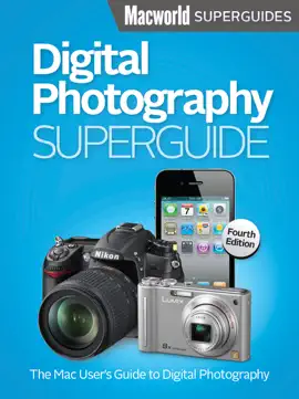 Digital Photography Superguide, Fourth Edition