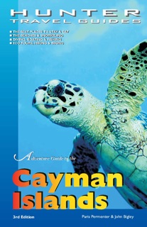 Adventure Guide to the Cayman Islands by Paris Permenter & John Bigley