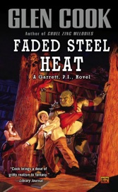 Faded Steel Heat - Glen Cook