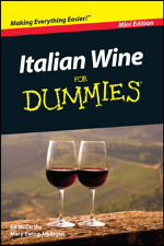 Italian Wine For Dummies ®, Mini Edition - Edward McCarthy &amp; Mary Ewing-Mulligan Cover Art