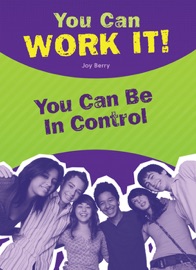 You Can Work It! You Can Be In Control