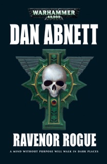 Ravenor Rogue by Dan Abnett