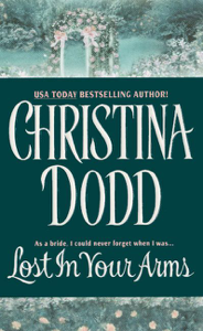 Lost in Your Arms - Christina Dodd Cover Art