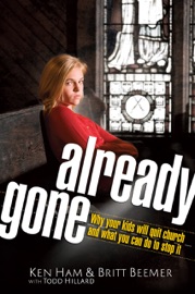 Already Gone - Ken Ham & Britt Beemer