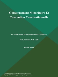 Gouvernement Minoritaire Et Convention Constitutionnelle by Peter Russell