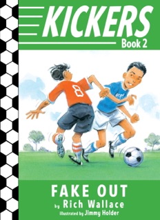 Kickers #2: Fake Out by Rich Wallace & Jimmy Holder