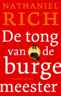 De tong van de burgemeester by Nathaniel Rich