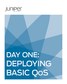 Day One: Deploying Basic QoS