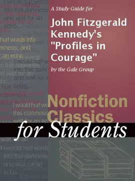 A Study Guide for John Fitzgerald Kennedy's "Profiles in Courage"