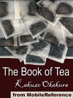 The Book of Tea by Kakuzo Okakura