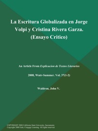 La Escritura Globalizada en Jorge Volpi y Cristina Rivera Garza (Ensayo Critico) - Explicacion de Textos Literarios