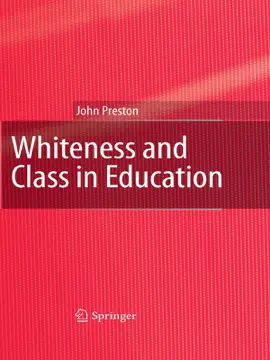 Whiteness and Class in Education