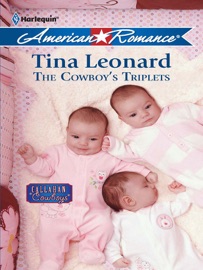 The Cowboy's Triplets - Tina Leonard