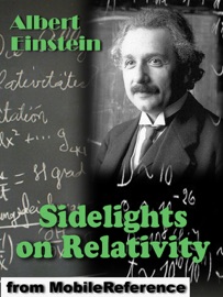 Sidelights on Relativity - Albert Einstein