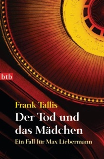 Der Tod und das Mädchen by Frank Tallis