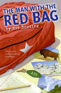 The Man with the Red Bag by Eve Bunting