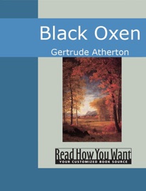 Black Oxen - Gertrude Atherton