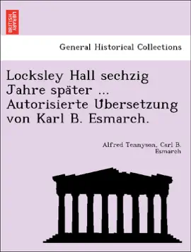 Locksley Hall sechzig Jahre später ... Autorisierte Übersetzung von Karl B. Esmarch.