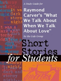 A Study Guide for Raymond Carver's 