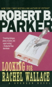 Looking for Rachel Wallace - Robert B. Parker