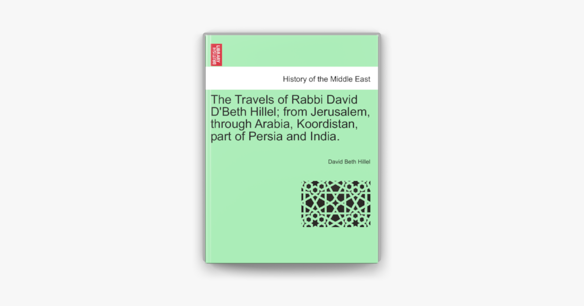 ‎The Travels of Rabbi David D'Beth Hillel; from Jerusalem, through ...