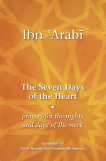 The Seven Days of the Heart by Muḥyiddīn Ibn 'Arabī