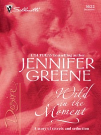 Wild in the Moment - Jennifer Greene