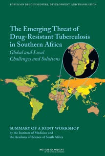 The Emerging Threat of Drug-Resistant Tuberculosis in Southern Africa by Steve Olson