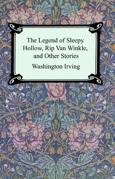 The Legend of Sleepy Hollow, and the Spectre Bridegroom cover
