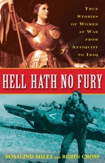 Hell Hath No Fury by Rosalind Miles & Robin Cross