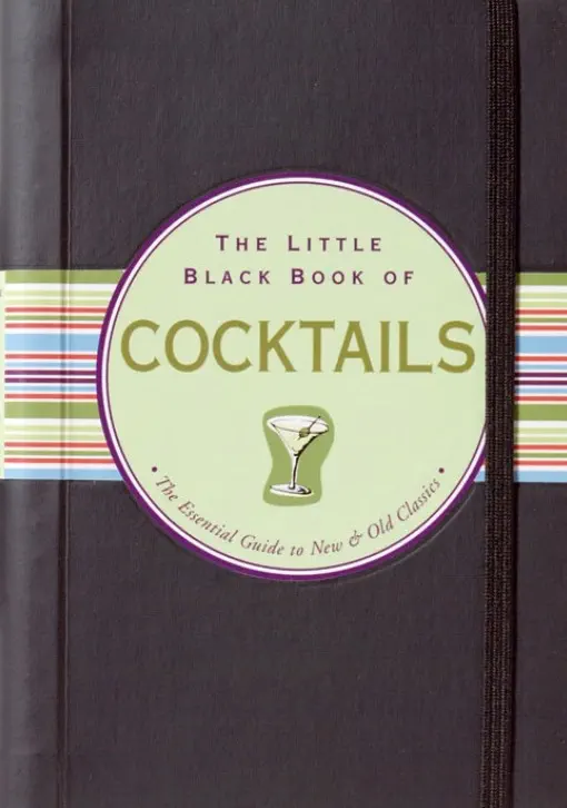 The Little Black Book of Cocktails