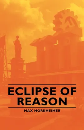 Read: Eclipse Of Reason Book