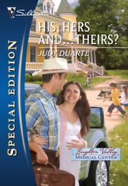 His, Hers and...Theirs? - Judy Duarte