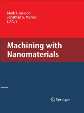 Machining with Nanomaterials