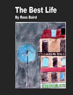 The Best Life by Ross Baird