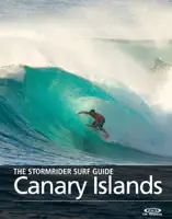 The Stormrider Surf Guide Canary Islands