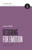 Designing for Emotion - Aarron Walter