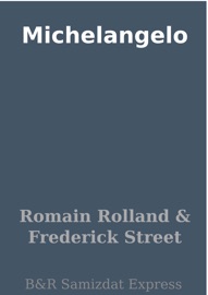 Michelangelo - Romain Rolland