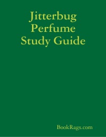 Jitterbug Perfume Study Guide - BookRags.com