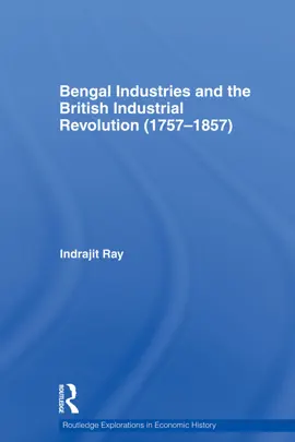 Read: Bengal Industries and the Book British Industrial Revolution (1757-1857)