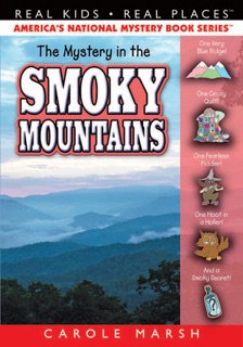 The Mystery in the Smoky Mountains by Carole Marsh