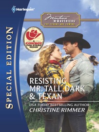 Resisting Mr. Tall, Dark & Texan - Christine Rimmer