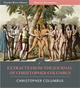 Read: Extracts from the Journal of Christopher Columbus (Illustrated Edition) Book
