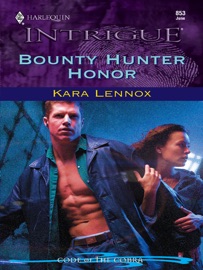 Bounty Hunter Honor - Kara Lennox