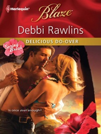 Delicious Do-Over - Debbi Rawlins