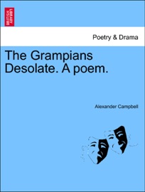 The Grampians Desolate. A poem.